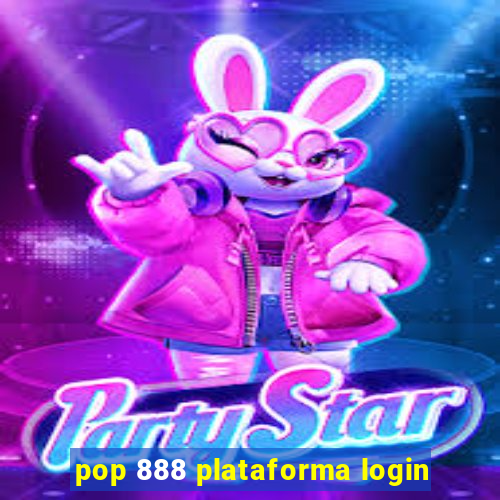 pop 888 plataforma login